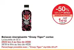 Monoprix Crazy Tiger offre