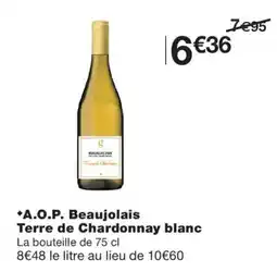Monoprix Beaujolais Terre de Chardonnay blanc offre