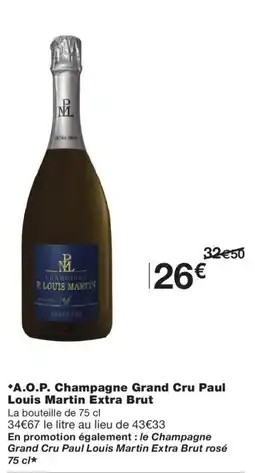 Monoprix Paul Louis Martin Champagne Extra Brut offre