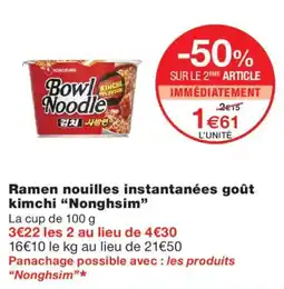 Monoprix Nongshim Bowl Noodle offre