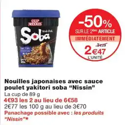 Monoprix Nissin Nouilles japonaises avec sauce poulet yakitori soba offre