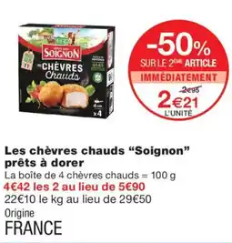 Monoprix Soignon Chèvres Chauds offre