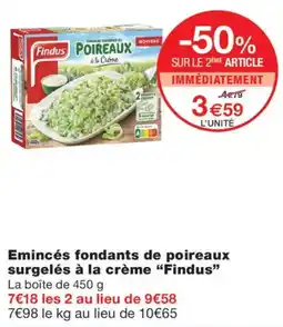 Monoprix Findus Emincés fondants de poireaux offre