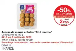 Monoprix Cité marine Accras de morue offre