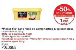 Monoprix Planta Fin offre