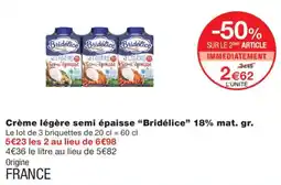 Monoprix Bridélice Crème légère semi épaisse offre