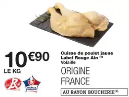 Monoprix Label Rouge Cuisse de poulet jaune offre