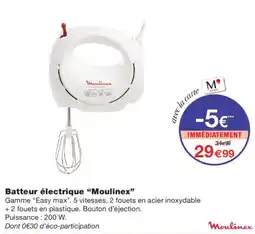 Monoprix Moulinex Batteur électrique offre