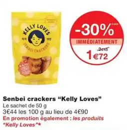 Monoprix Kelly Loves Senbei crackers offre