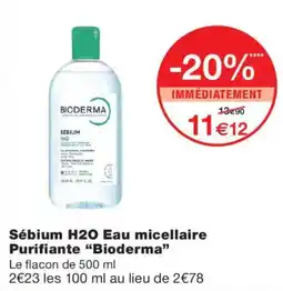 Monoprix Bioderma Sébium H2O Eau micellaire Purifiante offre