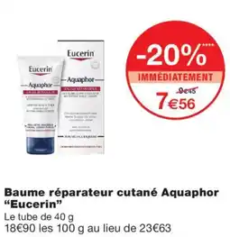 Monoprix Eucerin Baume réparateur cutané Aquaphor offre