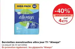 Monoprix Always Serviettes menstruelles ultra jour T1 offre