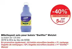 Monoprix Swiffer Nettoyant sols pour balais offre