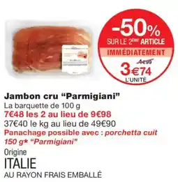 Monoprix Parmigiani Jambon cru offre