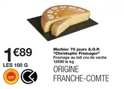Monoprix Christophe Fromager Morbier 70 jours A.O.P. offre