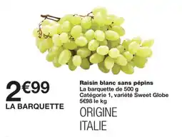Monoprix LA BARQUETTE Raisin blanc sans pépins offre