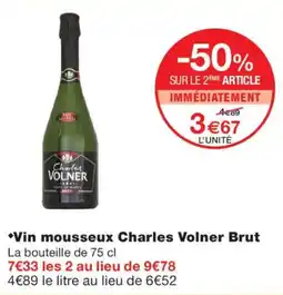 Monoprix Charles Volner Vin mousseux offre