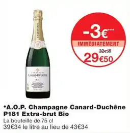 Monoprix Canard-Duchêne Champagne offre