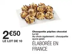 Monoprix Chouquette pépites chocolat offre