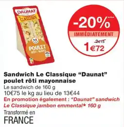 Monoprix DAUNAT Sandwich Le Classique poulet rôti mayonnaise offre
