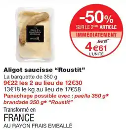 Monoprix Roustit Aligot saucisse offre