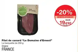 Monoprix Le Domaine d'Ernest Filet de canard offre