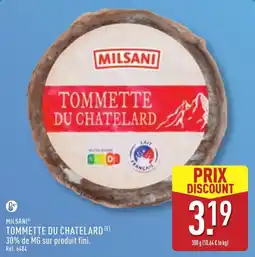 ALDI MILSANI TOMMETTE DU CHATELARD offre