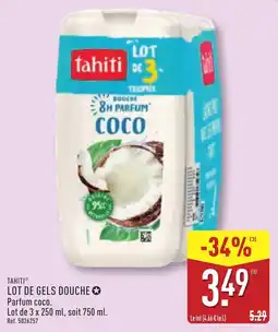ALDI tahiti LOT DE GELS DOUCHE offre