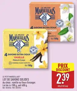 ALDI LE PETIT MARSEILLAIS SAVONS SOLIDES offre