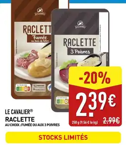 ALDI Le Cavalier Raclette offre