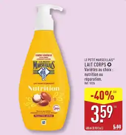 ALDI LE PETIT MARSEILLAIS LAIT CORPS offre