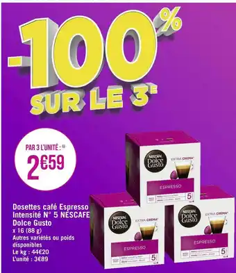Géant Casino Nescafe dosettes café espresso intensité n° 5 dolce gusto offre
