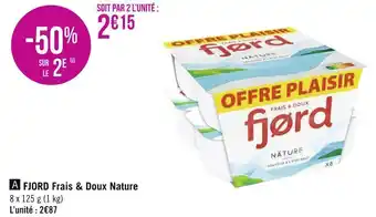 Géant Casino Fjord frais & doux nature offre