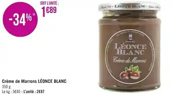 Géant Casino Léonce blanc crème de marrons offre