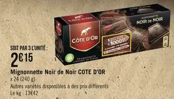 Géant Casino Côte d’or mignonnette noir de noir offre
