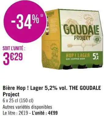 Géant Casino La goudale bière hop ! lager 5,2% vol. the project offre