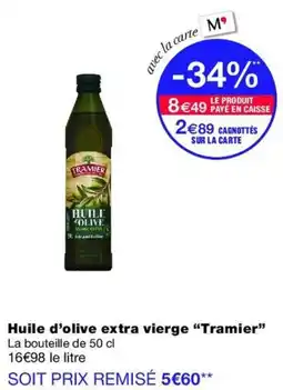 Monop' Tramier Huile d'olive extra vierge offre