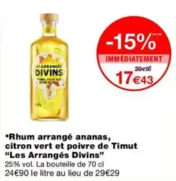 Monop' Les Arrangés Divins Rhum arrangé ananas, citron vert et poivre de Timut offre