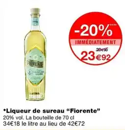 Monop' Fiorente Liqueur de sureau offre