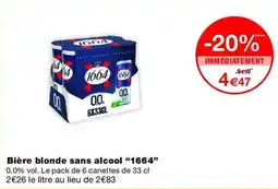 Monop' 1664 Bière blonde sans alcool offre
