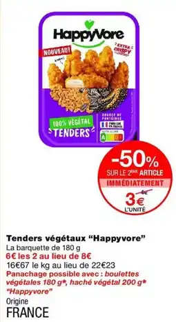 Monop' Happyvore Tenders végétaux offre