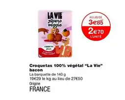 Monop' La Vie Croquetas bacon offre