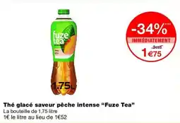 Monop' Fuze Tea offre
