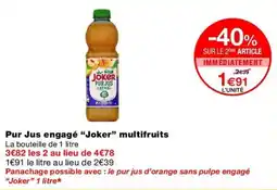 Monop' Joker Pur jus multifruits offre