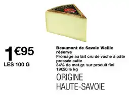 Monop' Beaumont de Savoie Vieille réserve offre