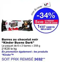 Monop' Kinder Barres au chocolat noir offre