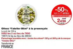 Monop' l'atelier Blini Olives à la provençale offre