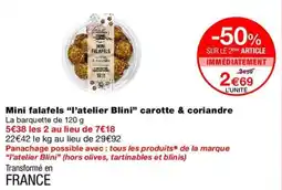 Monop' l'atelier Blini Mini falafels offre