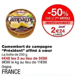 Monop' Président Camembert de campagne offre