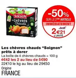Monop' Soignon Les chèvres chauds offre